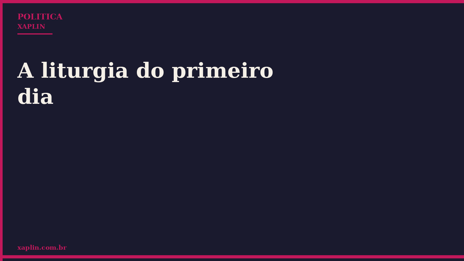 A liturgia do primeiro dia