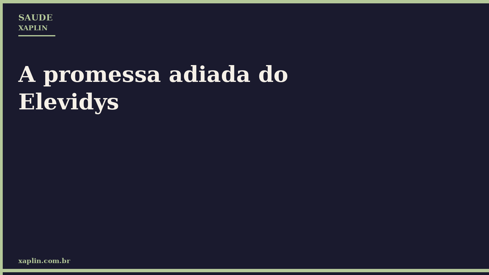 A promessa adiada do Elevidys