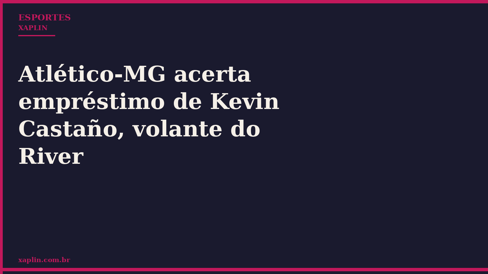 Atlético-MG acerta empréstimo de Kevin Castaño, volante do River
