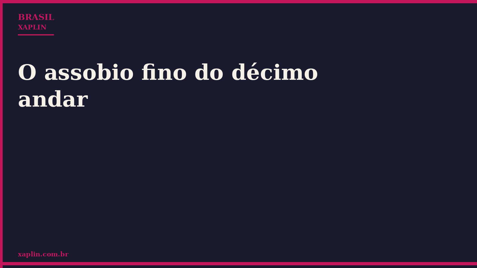 O assobio fino do décimo andar