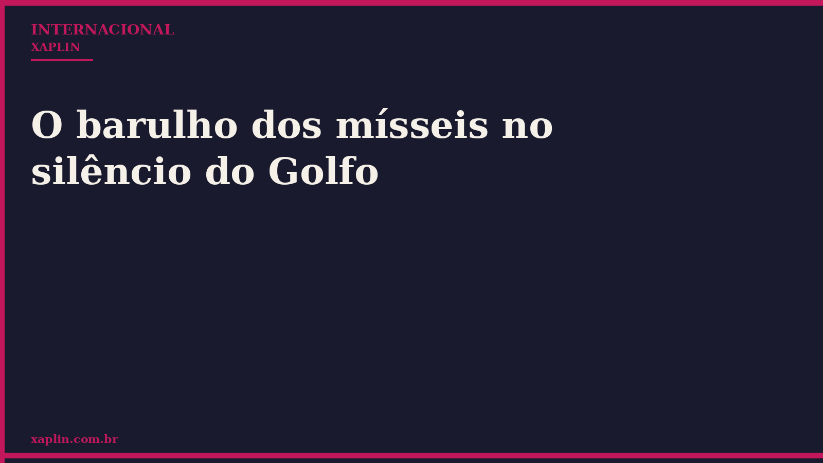 Mísseis perturbam a calmaria do Golfo