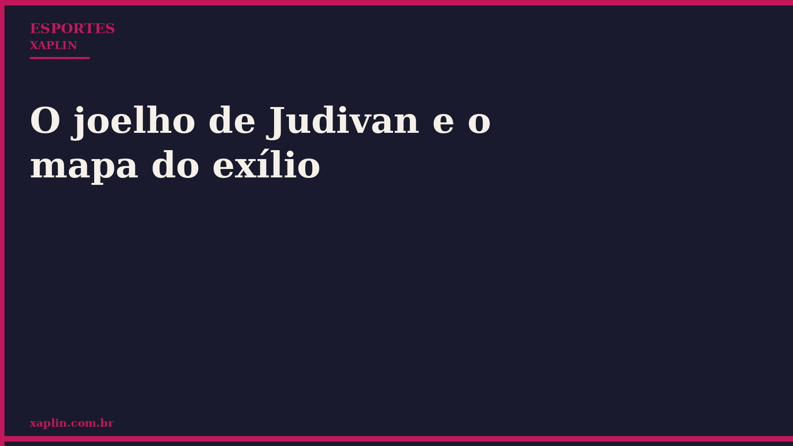 O joelho de Judivan e o mapa do exílio