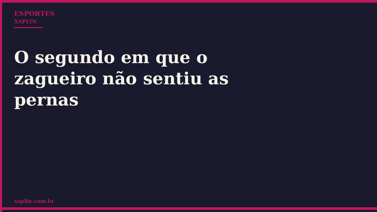 O segundo em que o zagueiro não sentiu as pernas