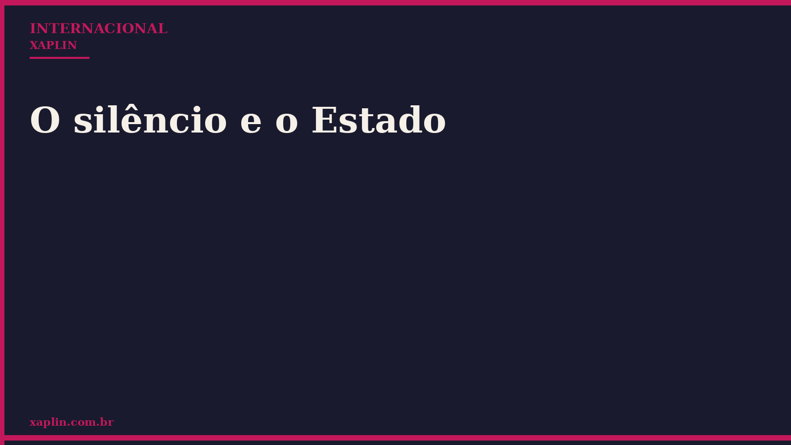 O silêncio e o Estado