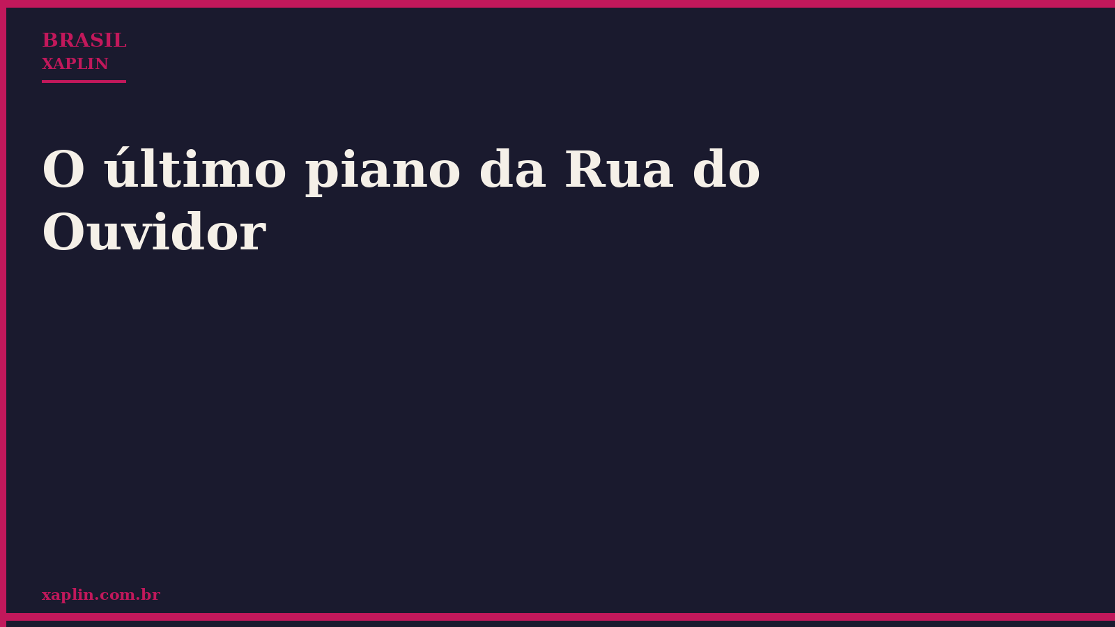 O último piano da Rua do Ouvidor