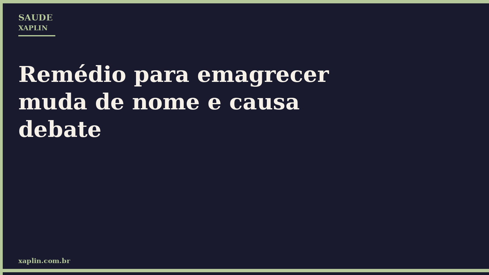 Remédio para emagrecer muda de nome e causa debate