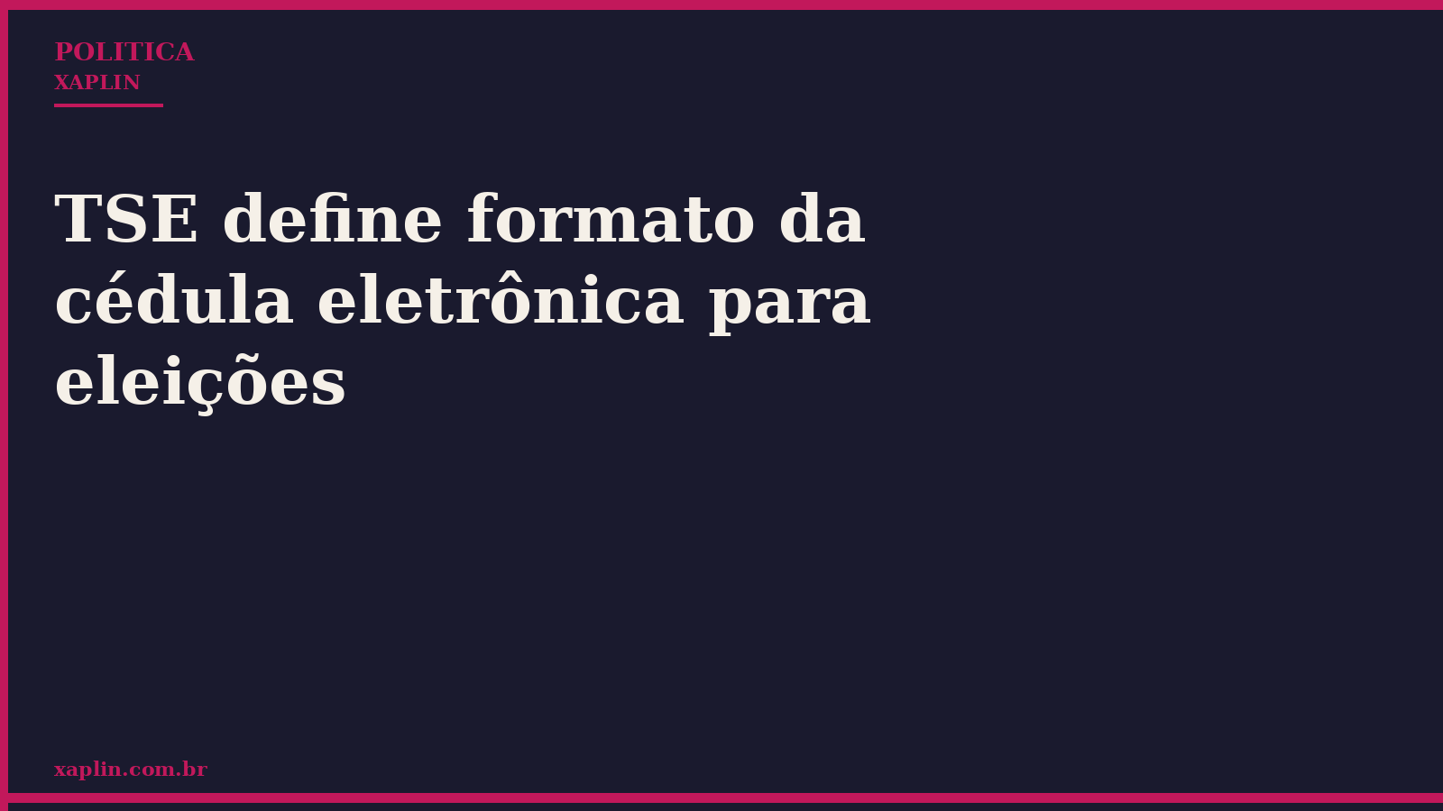 TSE oficializa modelo de cédula eletrônica para eleições