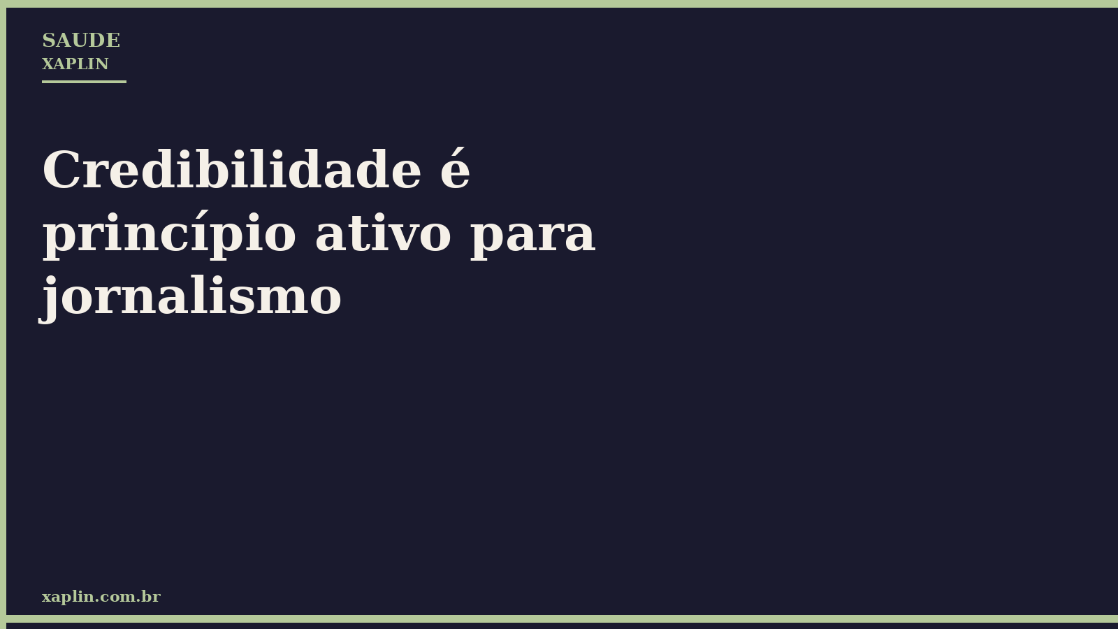 Credibilidade é princípio ativo para jornalismo