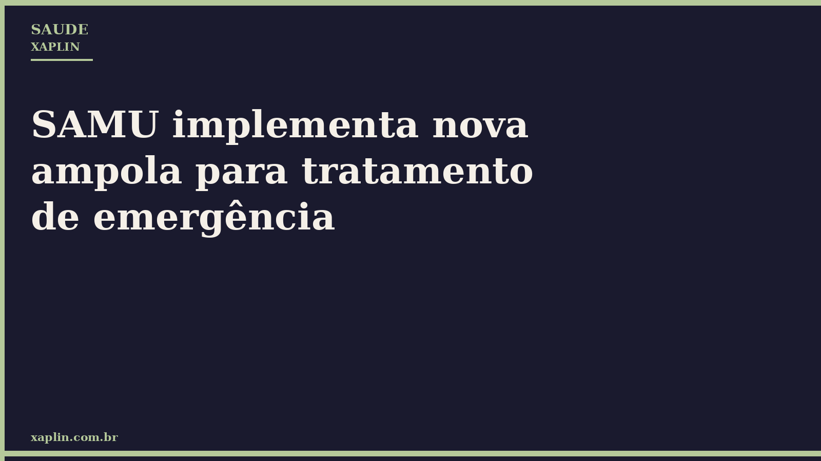 SAMU implementa nova ampola para tratamento de emergência