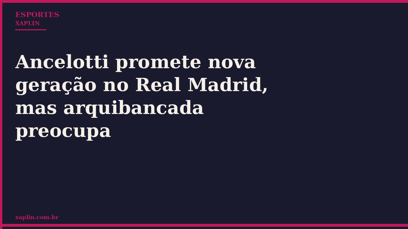 Ancelotti promete nova geração no Real Madrid, mas arquibancada preocupa