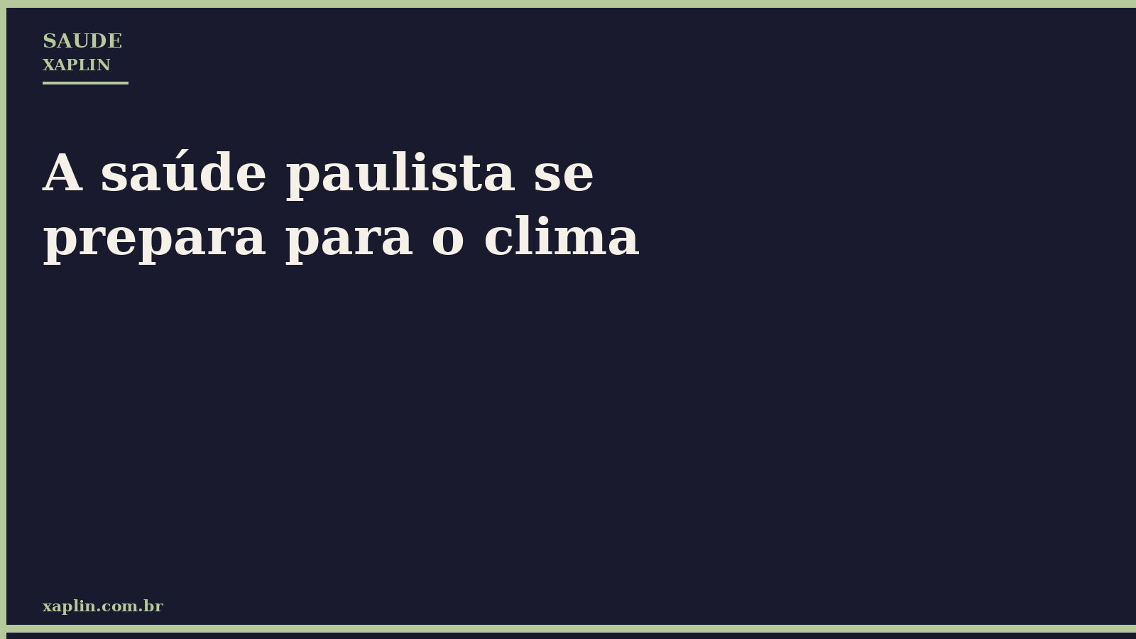 Saúde em São Paulo desenvolve plano contra impactos da emergência climática