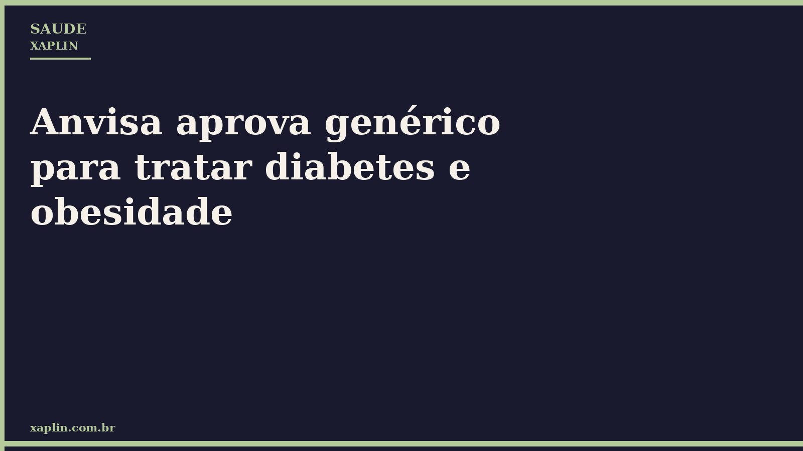 Anvisa aprova genérico para tratar diabetes e obesidade