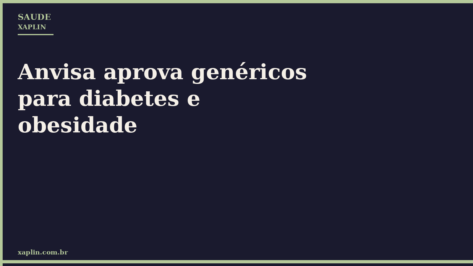Anvisa aprova genéricos para diabetes e obesidade