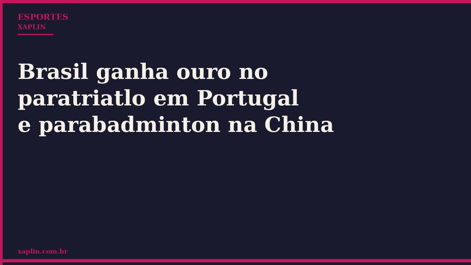 Brasil conquista ouro no paratriatlo em Portugal e parabadminton na China