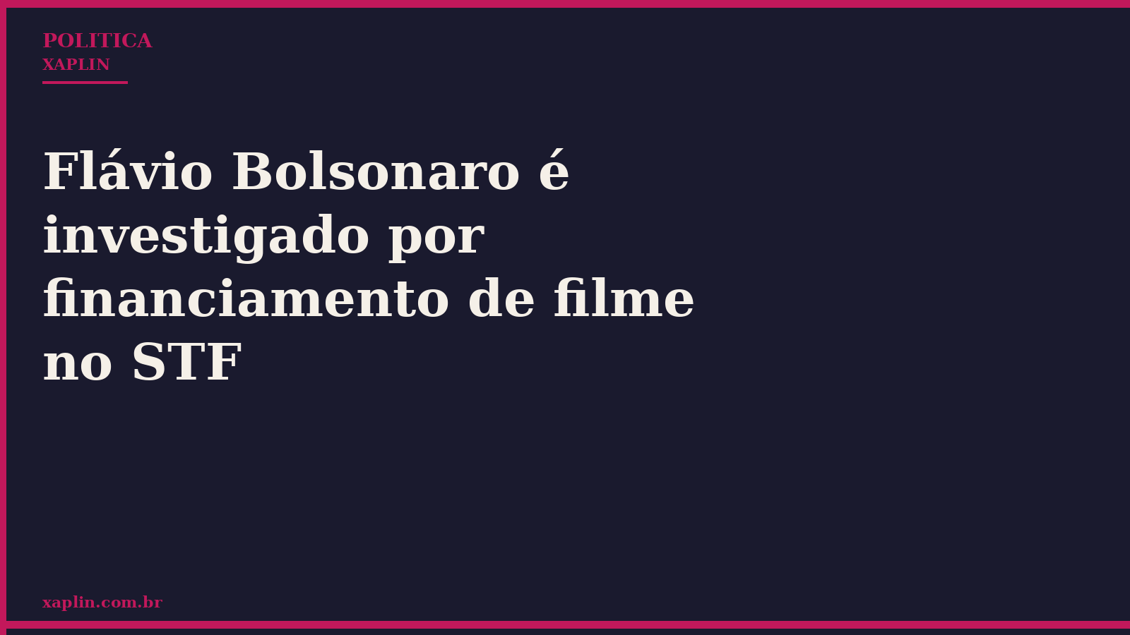 Flávio Bolsonaro é investigado por financiamento de filme no STF