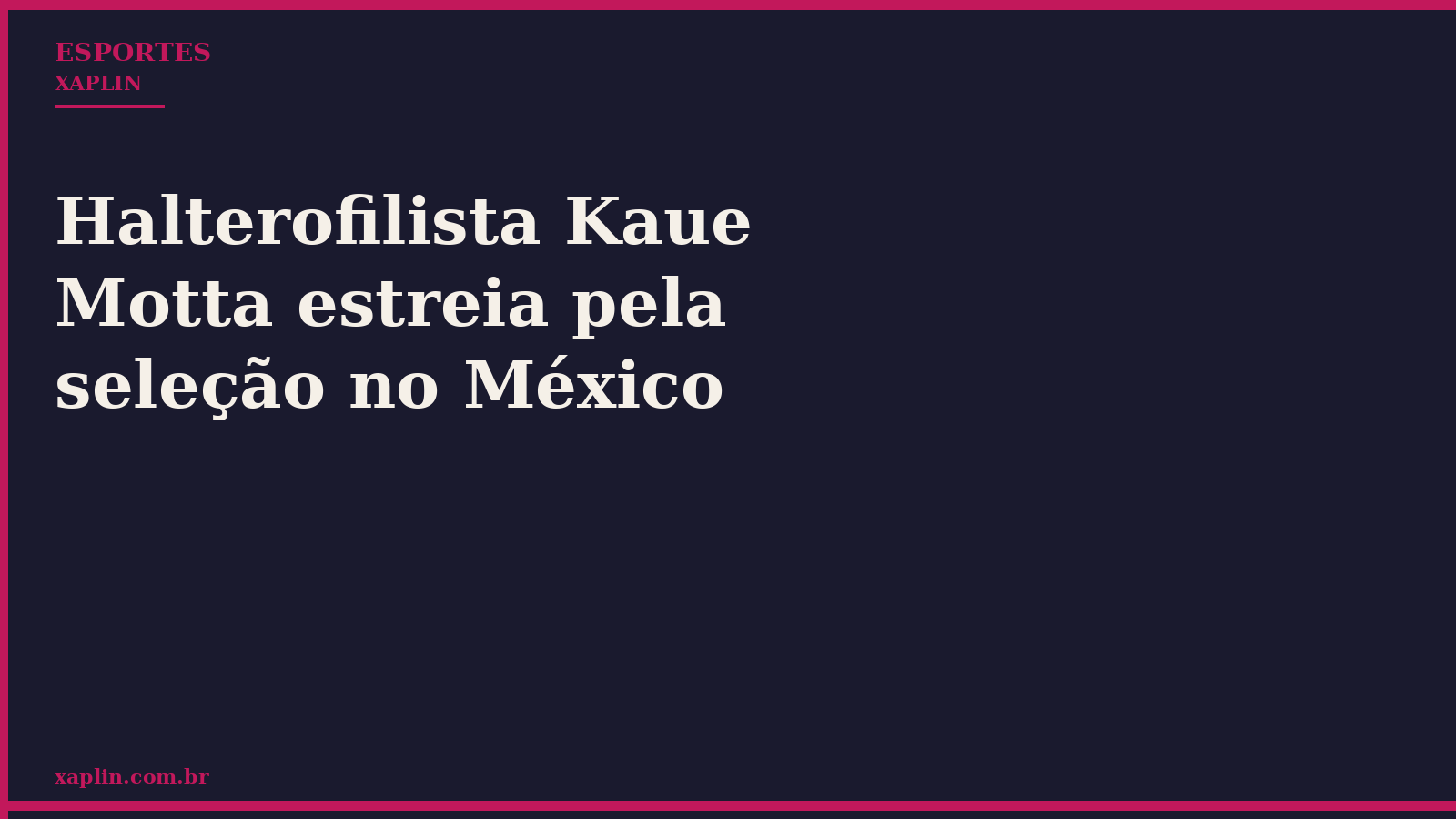 Halterofilista Kaue Motta estreia pela seleção no México