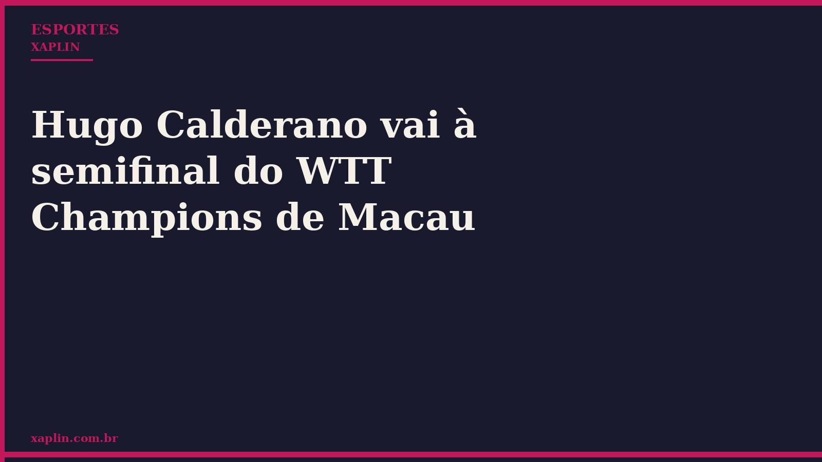 Calderano avança à semifinal do WTT Champions de Macau