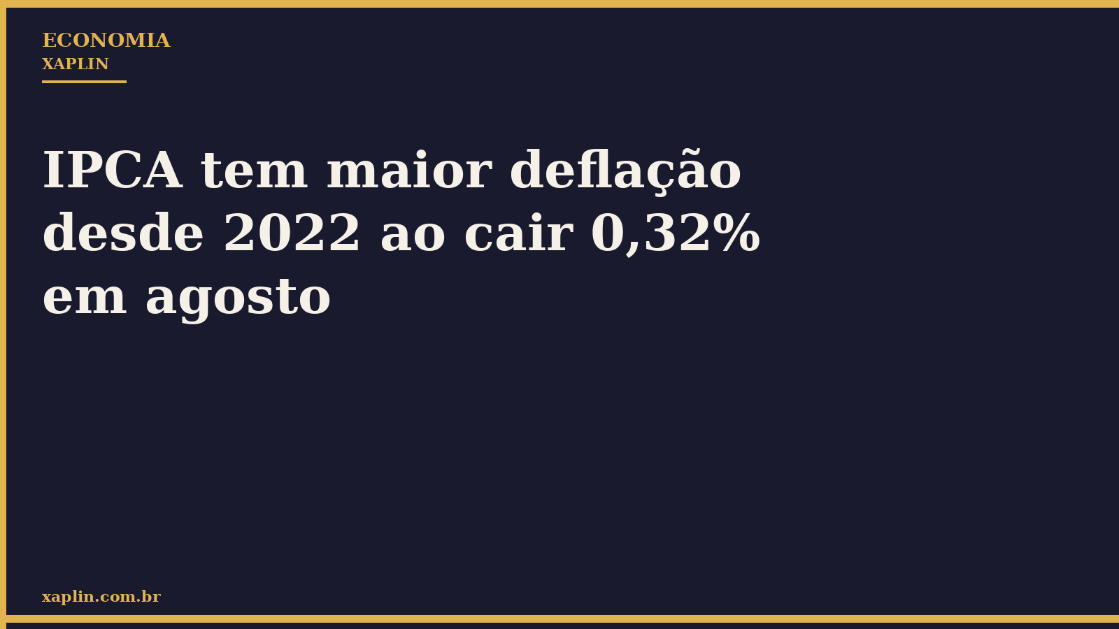 IPCA tem maior deflação desde 2022 ao cair 0,32% em agosto