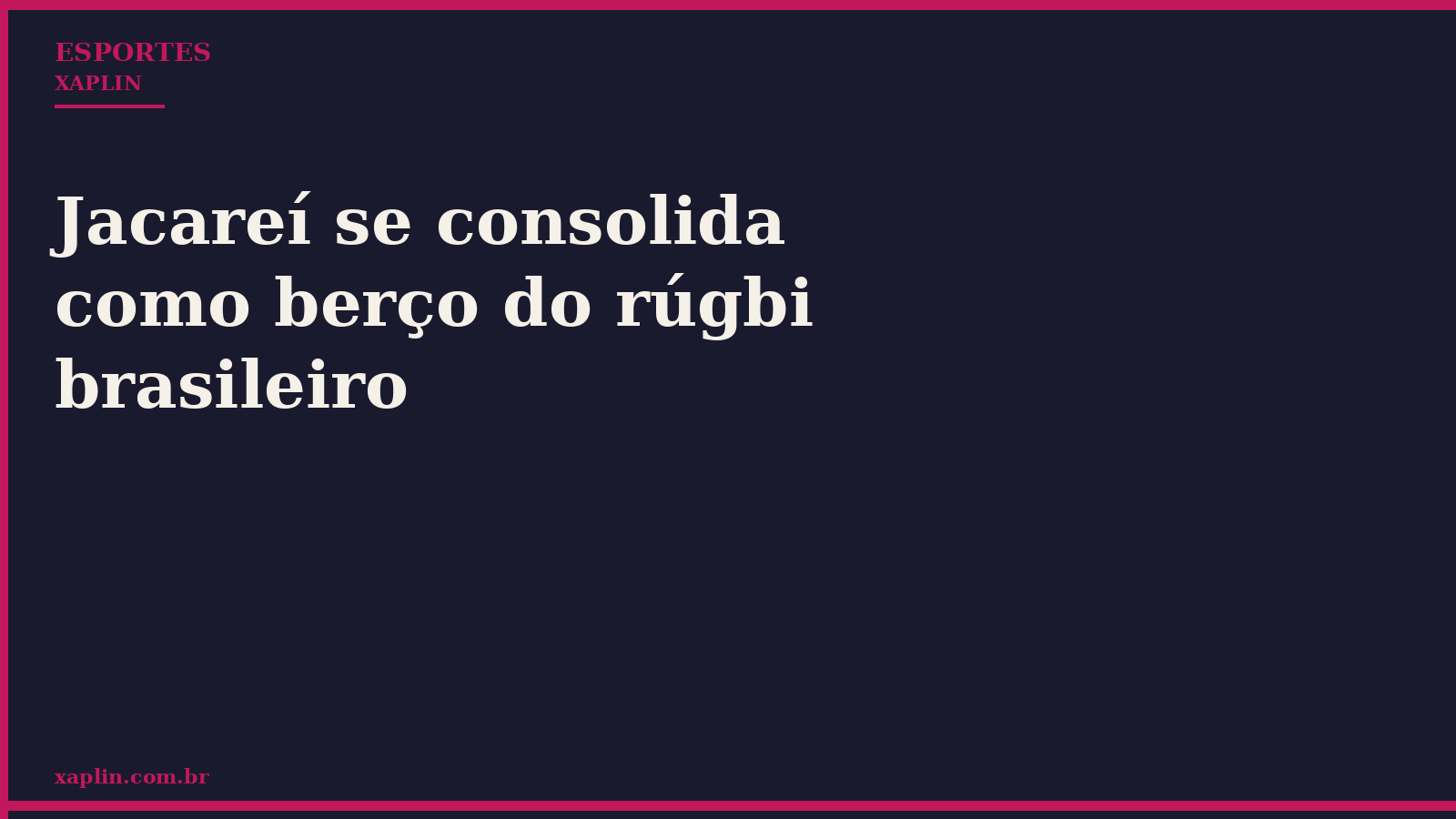 Jacareí se consolida como berço do rúgbi brasileiro