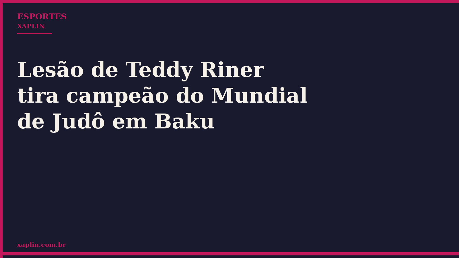 Lesão de Teddy Riner tira campeão do Mundial de Judô em Baku
