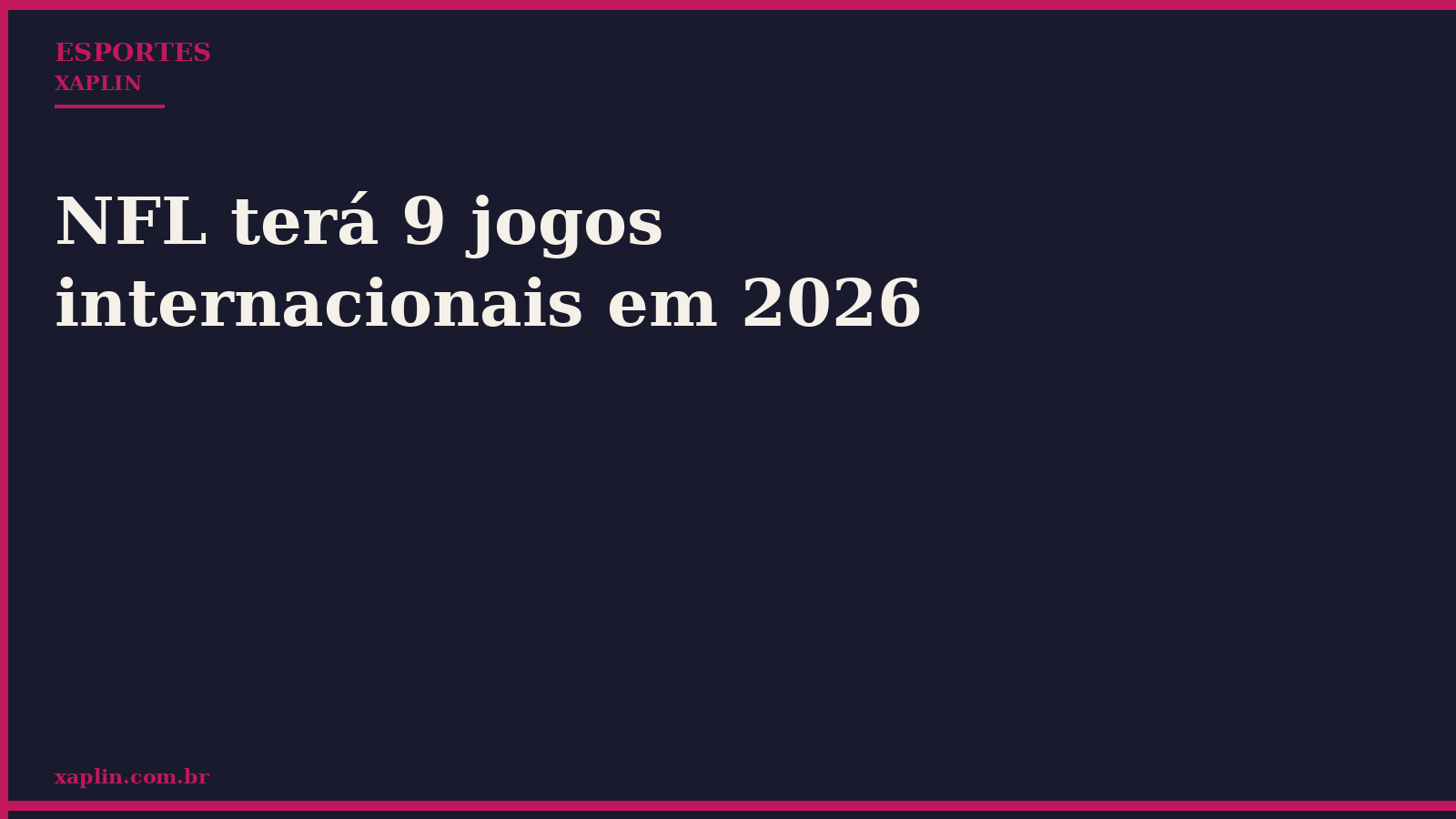 NFL terá 9 jogos internacionais em 2026