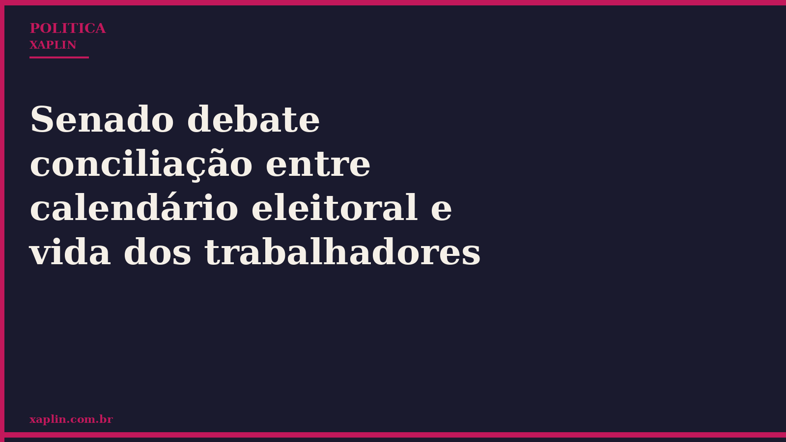 Senado debate conciliação entre calendário eleitoral e vida dos trabalhadores