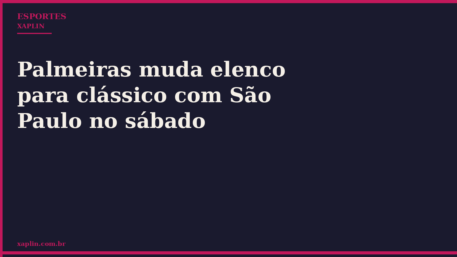 Palmeiras muda elenco para clássico com São Paulo no sábado