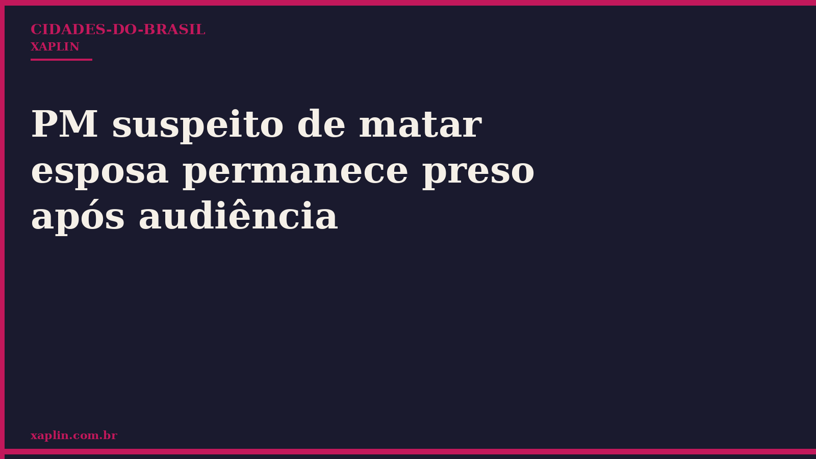 PM suspeito de matar esposa permanece preso após audiência
