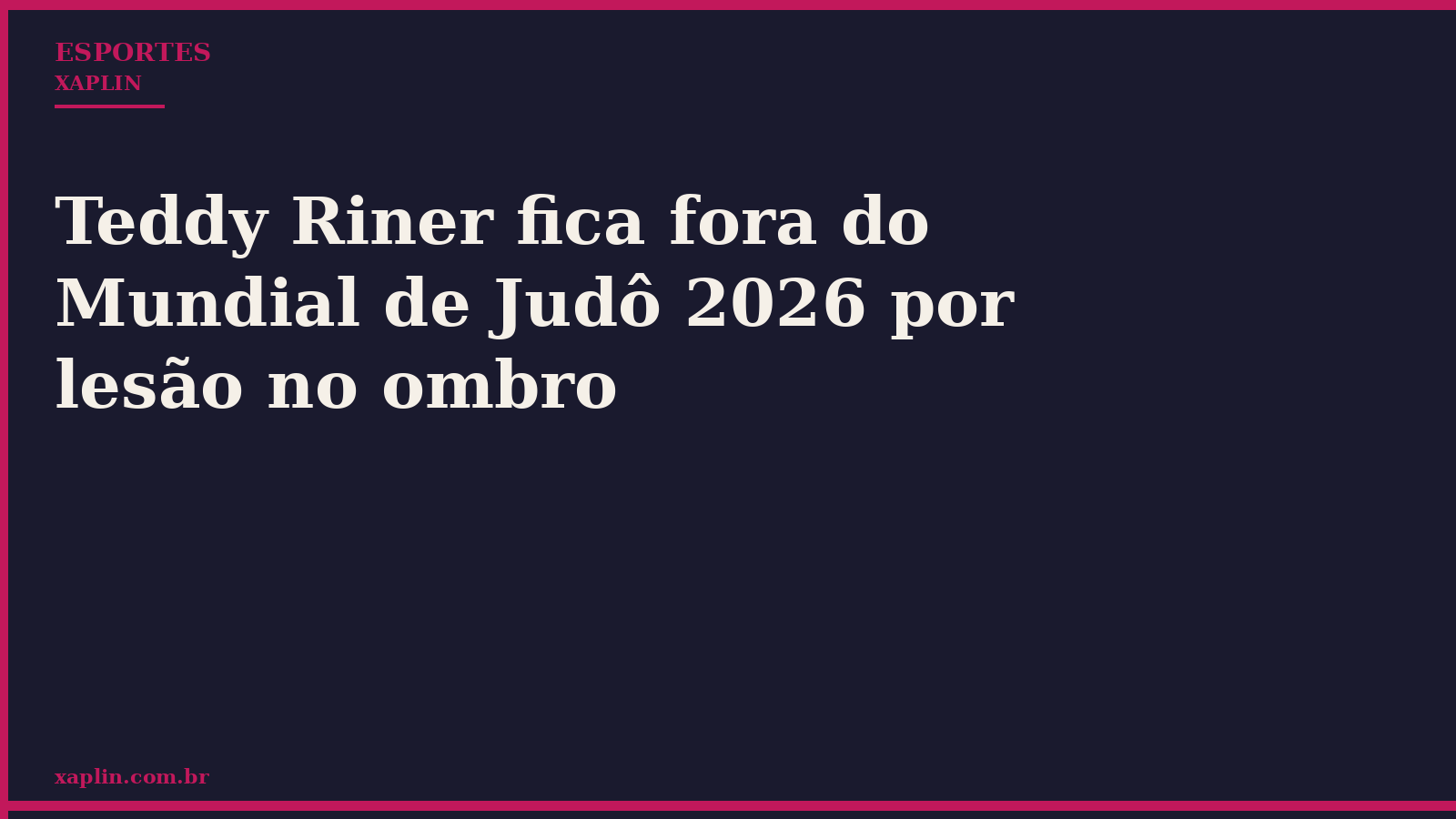 Teddy Riner fica fora do Mundial de Judô 2026 por lesão no ombro