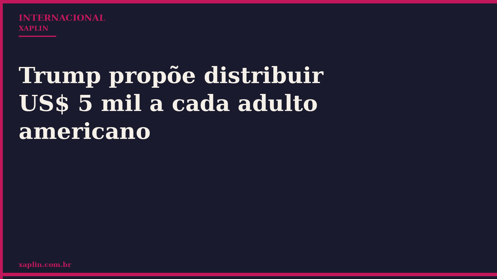 Trump propõe distribuir US$ 5 mil a cada adulto americano