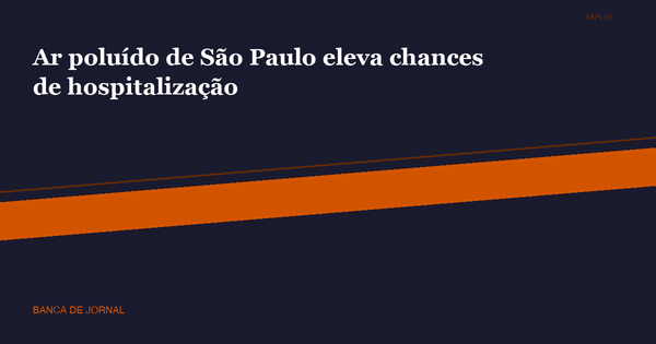 Ar poluído de São Paulo eleva chances de hospitalização