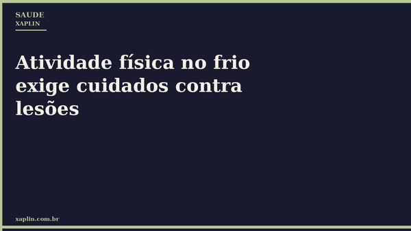 Atividade física no frio exige cuidados contra lesões