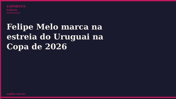 Felipe Melo marca na estreia do Uruguai na Copa de 2026
