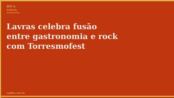 Lavras celebra fusão entre gastronomia e rock com Torresmofest