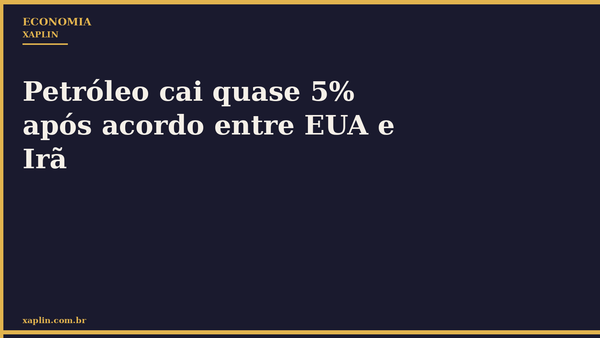 Petróleo cai quase 5% após acordo entre EUA e Irã