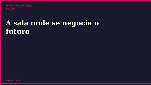 A sala onde se negocia o futuro