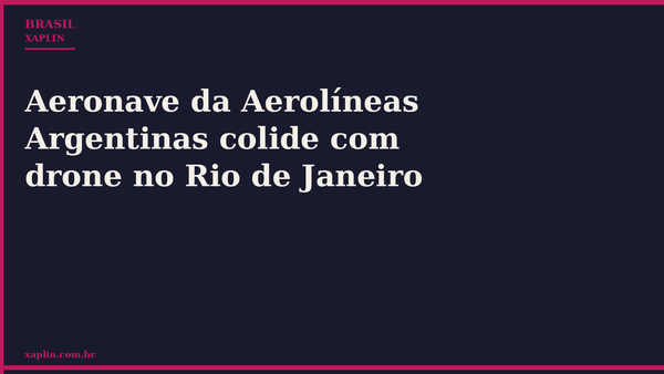 Aeronave da Aerolíneas Argentinas colide com drone no Rio de Janeiro