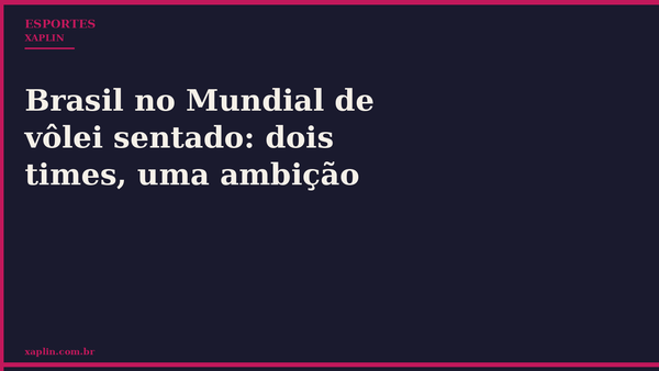 Brasil no Mundial de vôlei sentado: dois times, uma ambição
