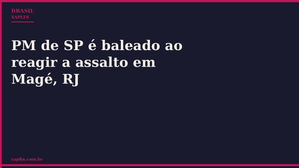 PM de SP é baleado ao reagir a assalto em Magé, RJ
