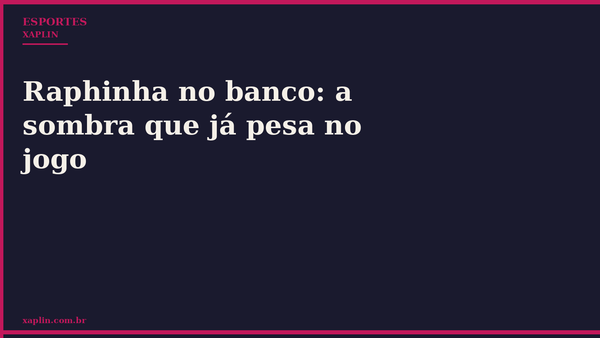 Raphinha no banco: a sombra que já pesa no jogo