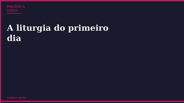 A liturgia do primeiro dia