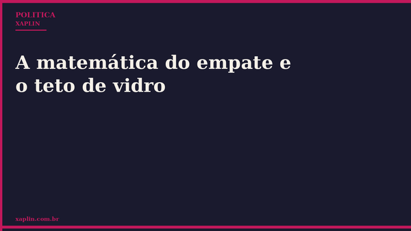 A matemática do empate e o teto de vidro