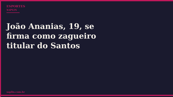 João Ananias, 19, se firma como zagueiro titular do Santos