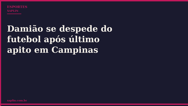 Damião se despede do futebol após último apito em Campinas