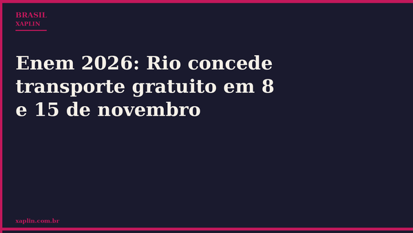 Enem 2026: Rio concede transporte gratuito em 8 e 15 de novembro