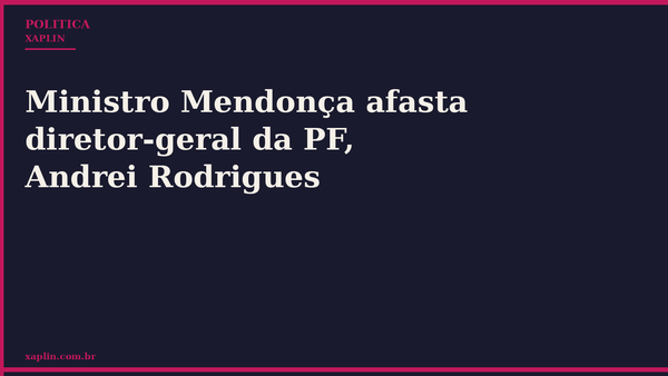 Ministro Kassio Nunes afasta diretor-geral da PF, Andrei Rodrigues