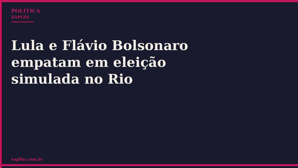 Lula e Flávio Bolsonaro empatam em eleição simulada no Rio