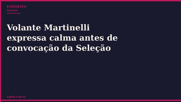 Martinelli, do Flu, espera convocação da Seleção com serenidade